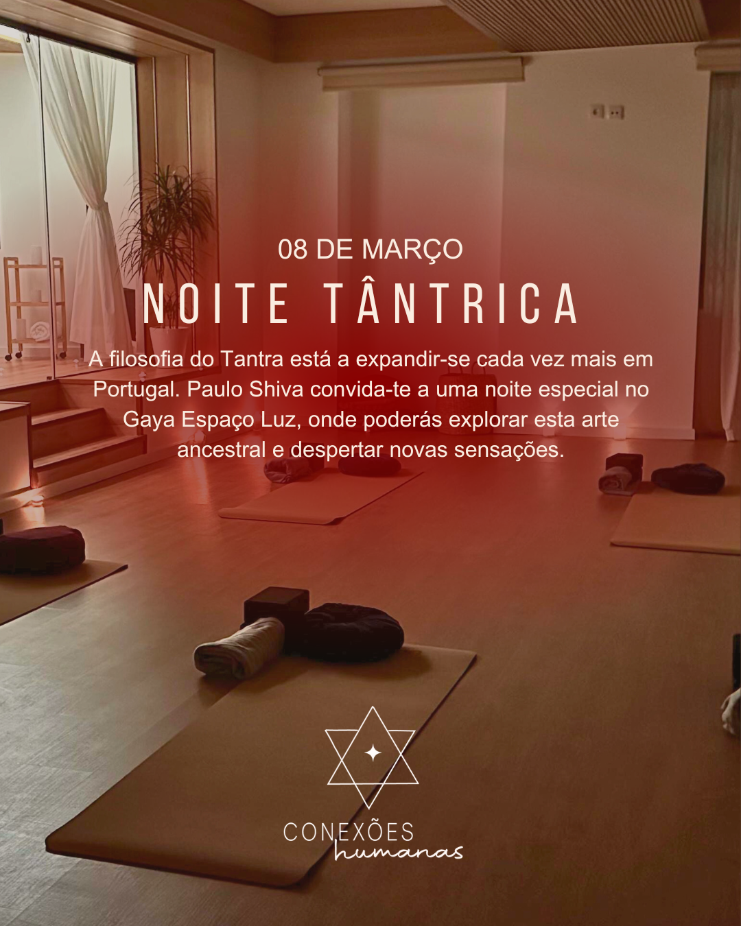NOITE TÂNTRICA - 08 de março