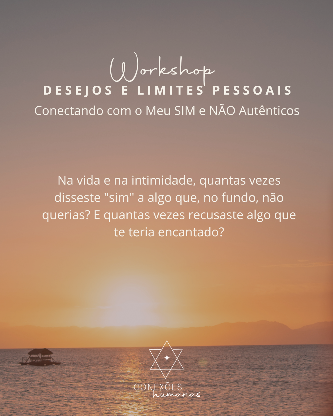 Workshop: Introdução ao Tantra – Desejos e Limites Pessoais - 21 de Fevereiro