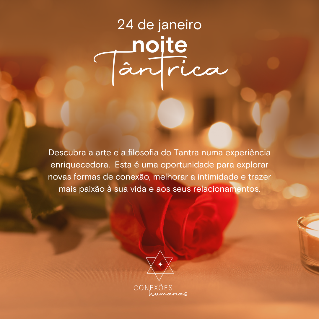 Noite Tântrica: Uma Viagem Transformadora