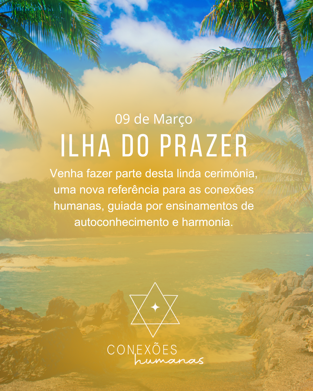 ILHA DO PRAZER - 09 de Março