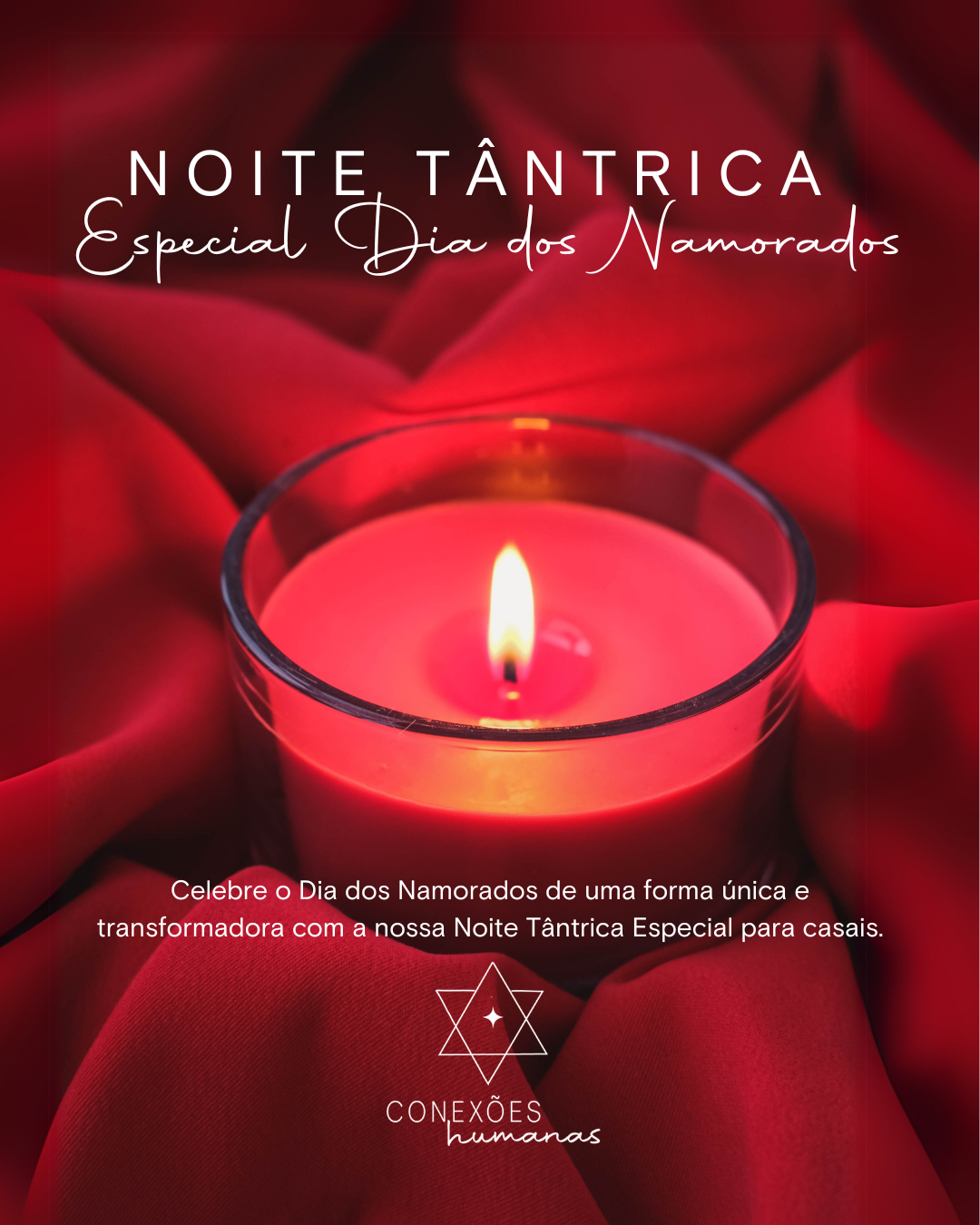 NOITE TÂNTRICA – ESPECIAL DIA DOS NAMORADOS - 14 de Fevereiro